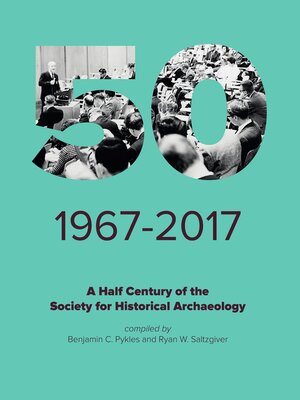 cover image of A Half Century of the Society for Historical Archaeology
